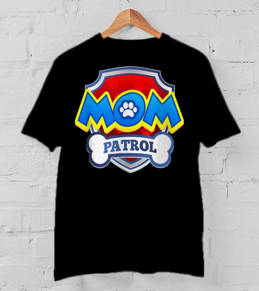 Mom Patrol Dog Paw Shield Badge T-Shirt
