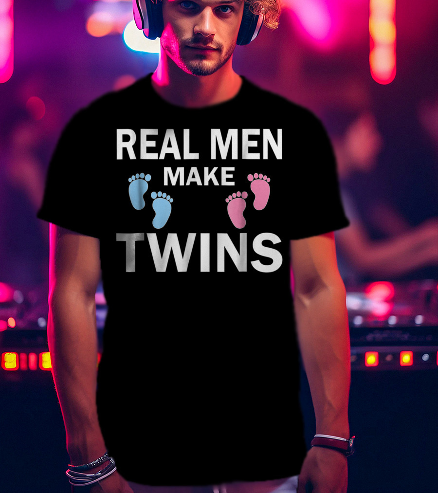 Real Men Make Twins Father's Day Funny New T-Shirt