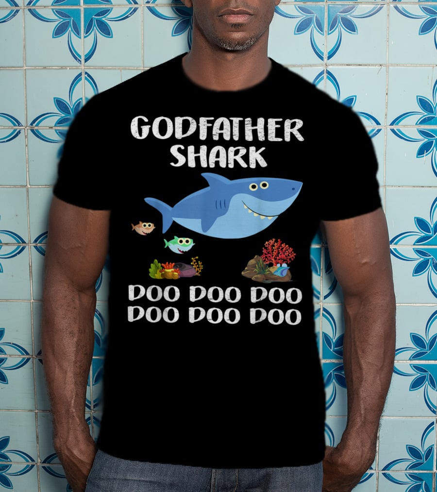 Godfather Shark Doo Doo Doo Doo Doo Doo T-Shirt