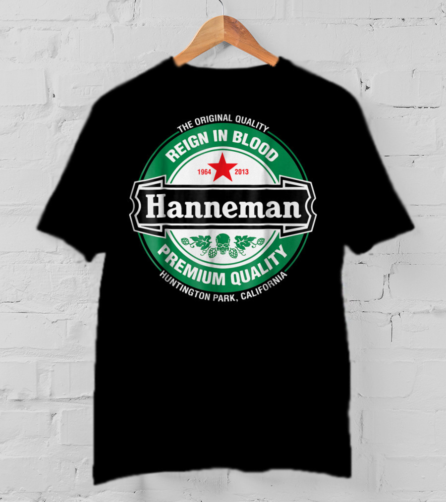 Hanneman Reign In Blood 1964-2013 Huntington Park California T-Shirt