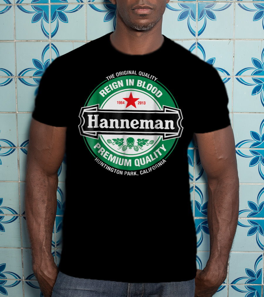 Hanneman Reign In Blood 1964-2013 Huntington Park California T-Shirt