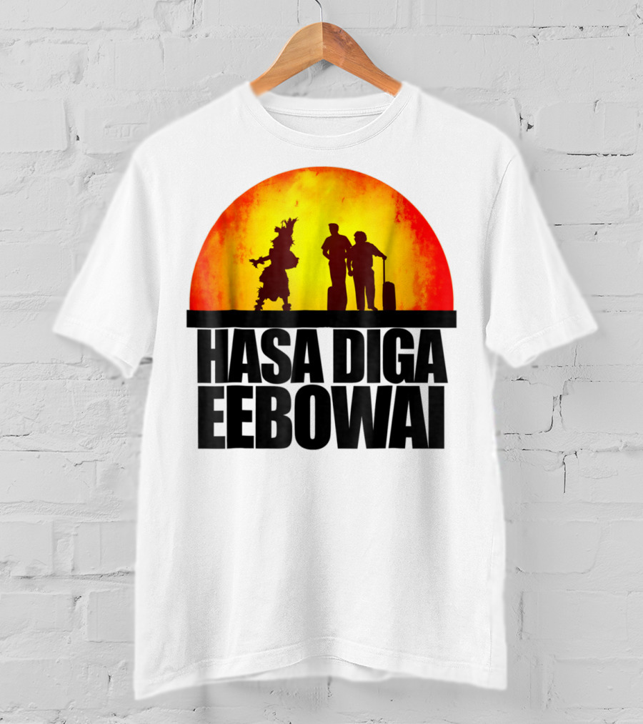 Hasa Diga Eebowai Cultural Travel Silhouette Sunset Scene T-Shirt