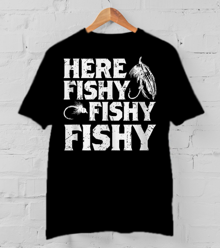 Here Fishy Fishy Fishy Father's Day Fishing Lure T-Shirt