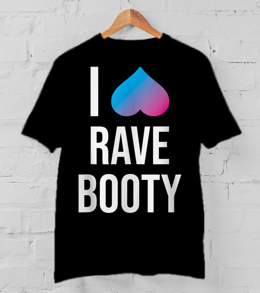 I Heart Rave Booty Funny Trippy EDM Music T-Shirt