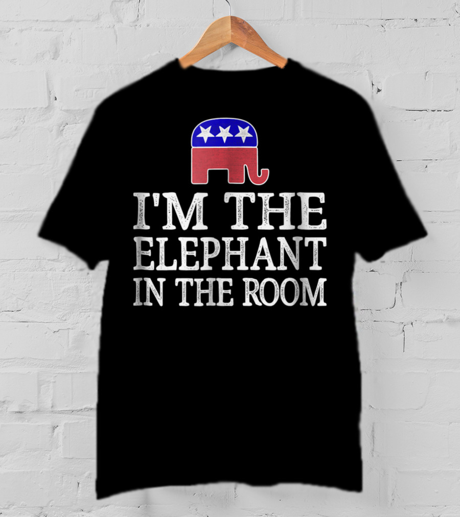 I'm The Elephant In The Room Republican T-Shirt