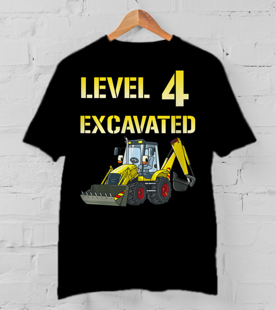 Level 4 Excavated Kids Excavator Birthday 4 Year Old Bday Boy T-Shirt