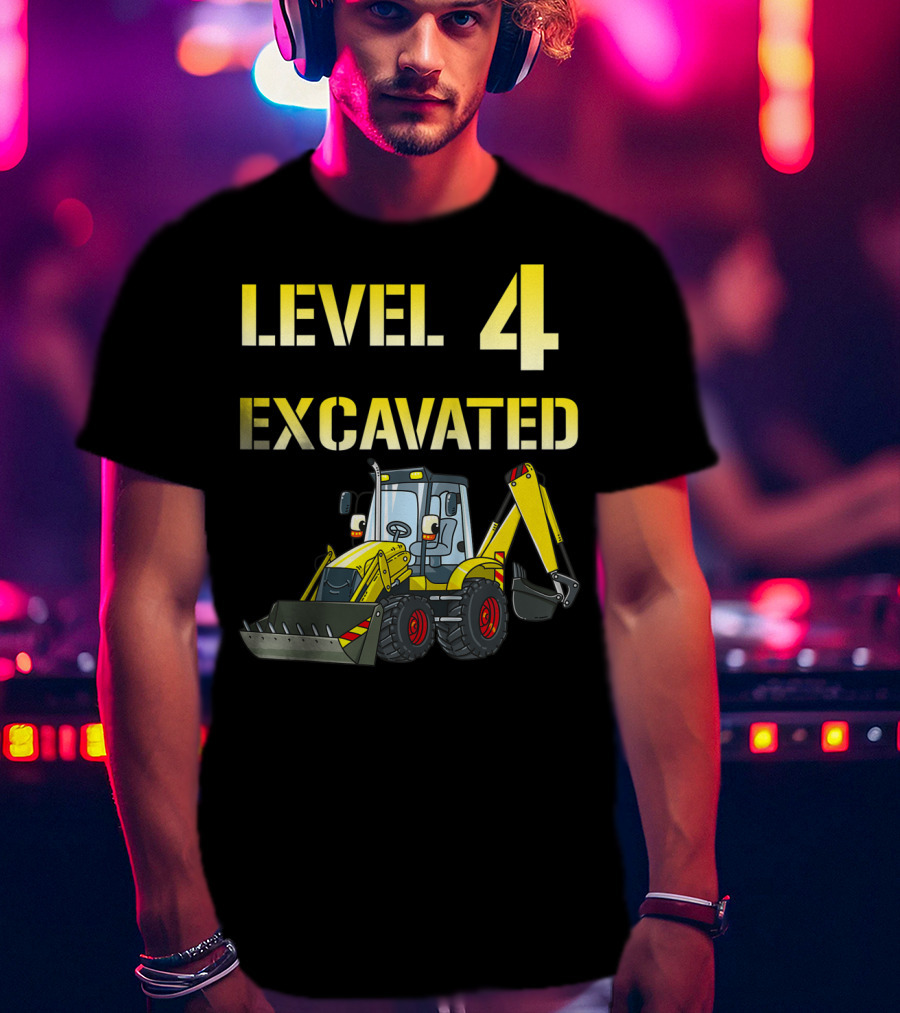 Level 4 Excavated Kids Excavator Birthday 4 Year Old Bday Boy T-Shirt