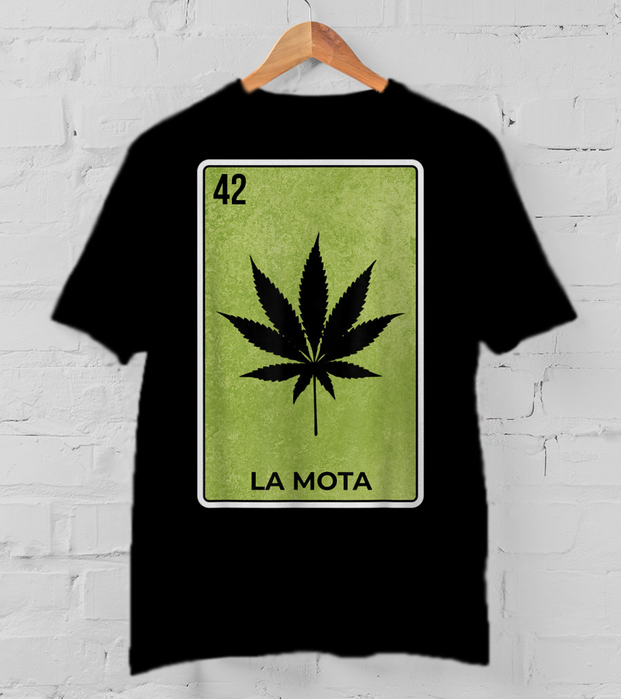 La Mota Loteria Card 42 Funny Mexico Lottery T-Shirt