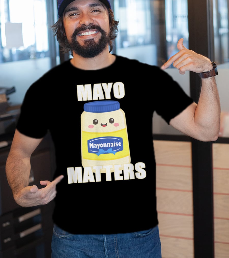 Mayo Matters Mayonnaise Cute Jar T-Shirt