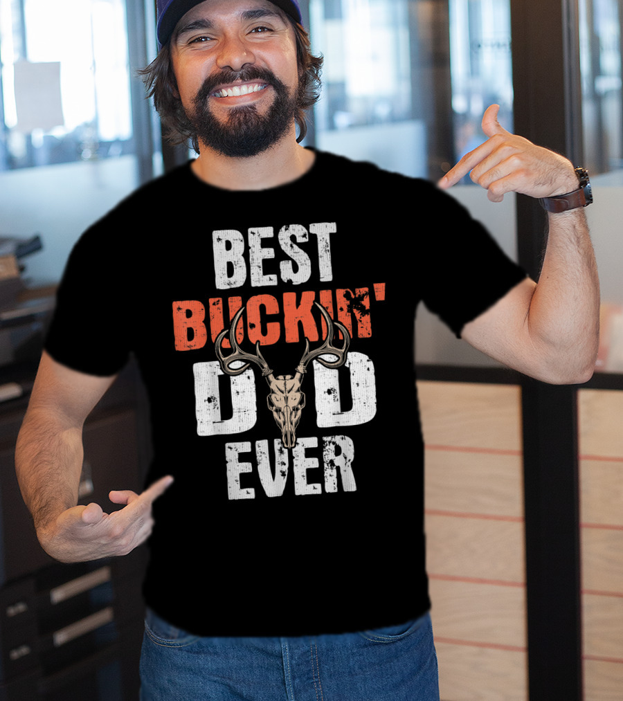 Best Buckin' Dad Ever Hunter Deer Buck Stag GA T-Shirt