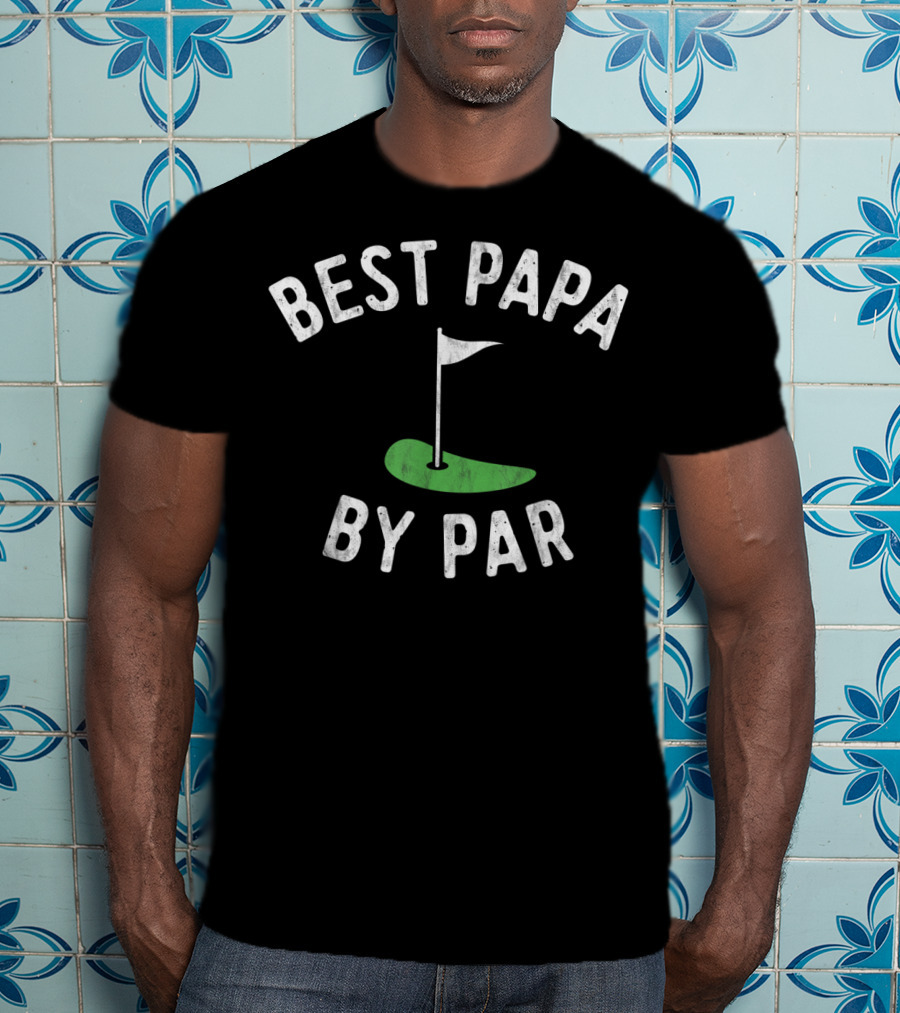 Best Papa By Par Funny Golf Father's T-Shirt