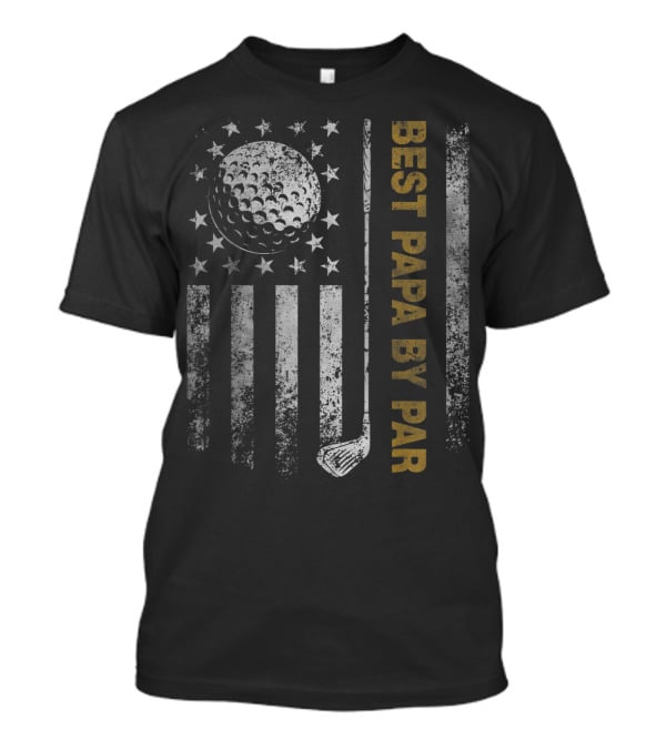 Best Papa By Par American Flag Golf Dad T-Shirt