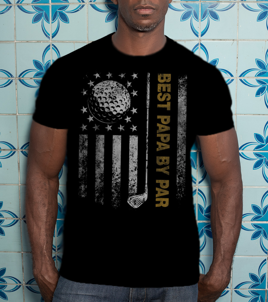 Best Papa By Par American Flag Golf Dad T-Shirt