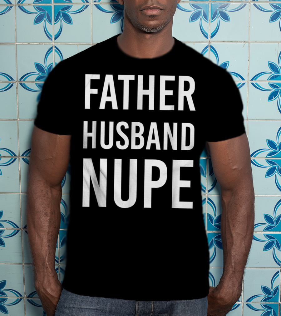 Father Husband Nupe Mens Kappa Fraternity T-Shirt