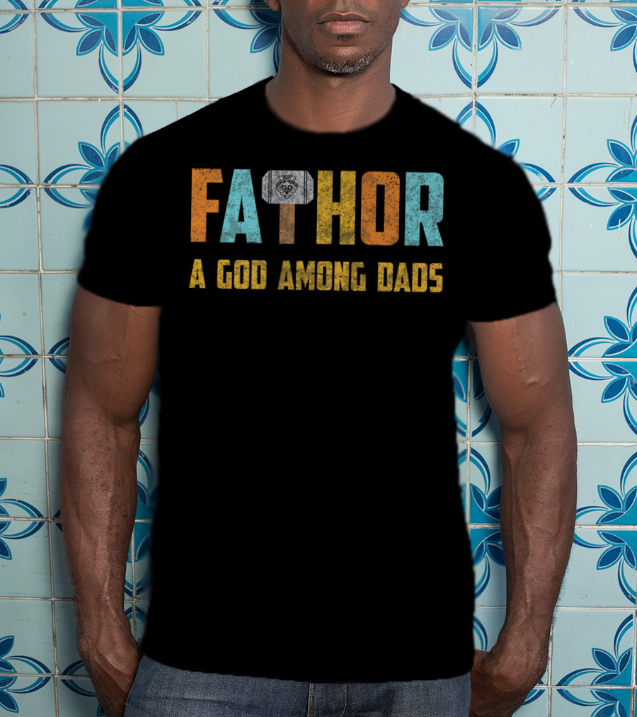 Fathor A God Among Dads Thor Hammer T-Shirt
