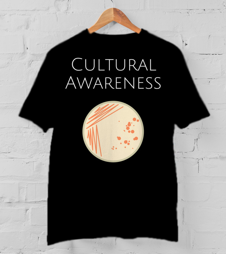 Cultural Awareness Microbiology Bacteria Lab T-Shirt