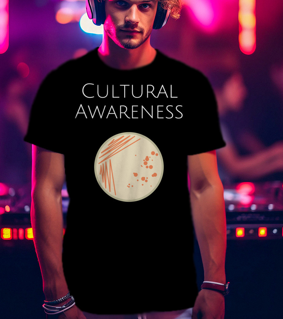 Cultural Awareness Microbiology Bacteria Lab T-Shirt