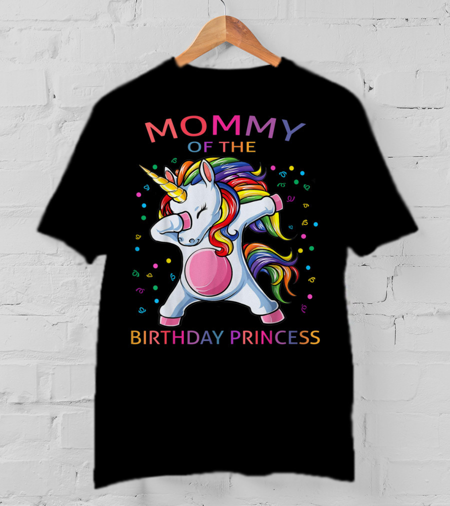 Mommy Of The Birthday Princess Rainbow Unicorn Dabbing T-Shirt
