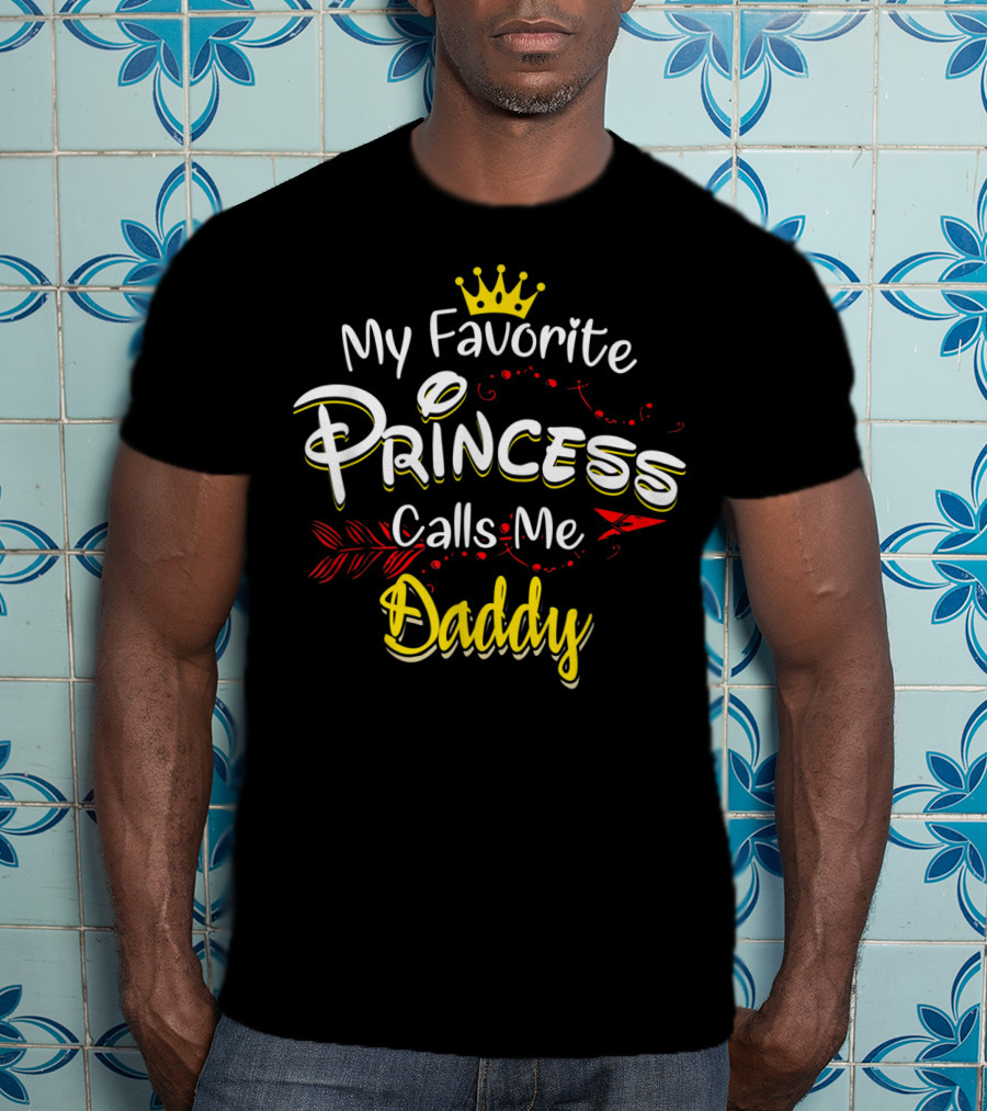 My Favorite Princess Calls Me Daddy Crown Decorative Elements T-Shirt