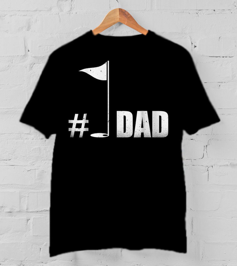 1 Dad Best Dad Father's Day Golf Flag T-Shirt