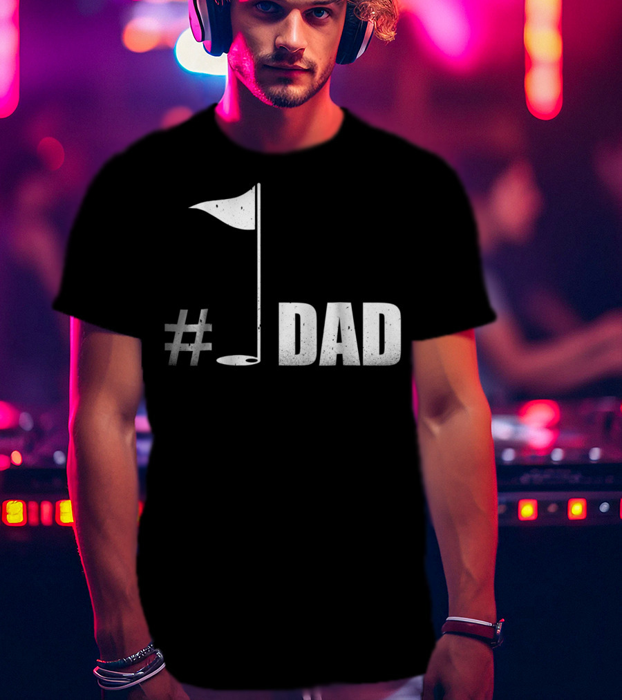 1 Dad Best Dad Father's Day Golf Flag T-Shirt