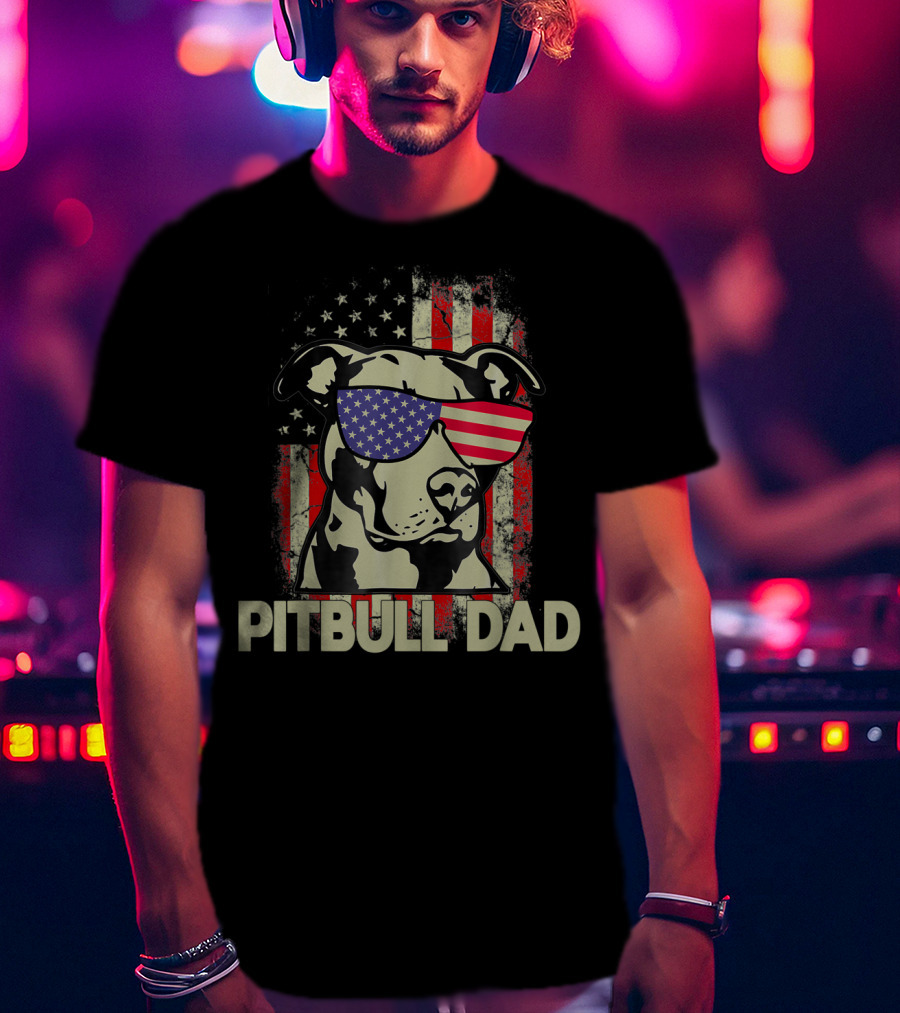 Pitbull Dad USA Flag Sunglasses American Fourth Of July T-Shirt