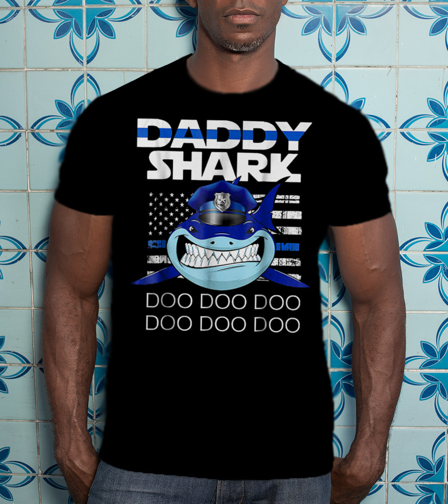 Daddy Shark Doo Doo Doo Police Blue Line T-Shirt