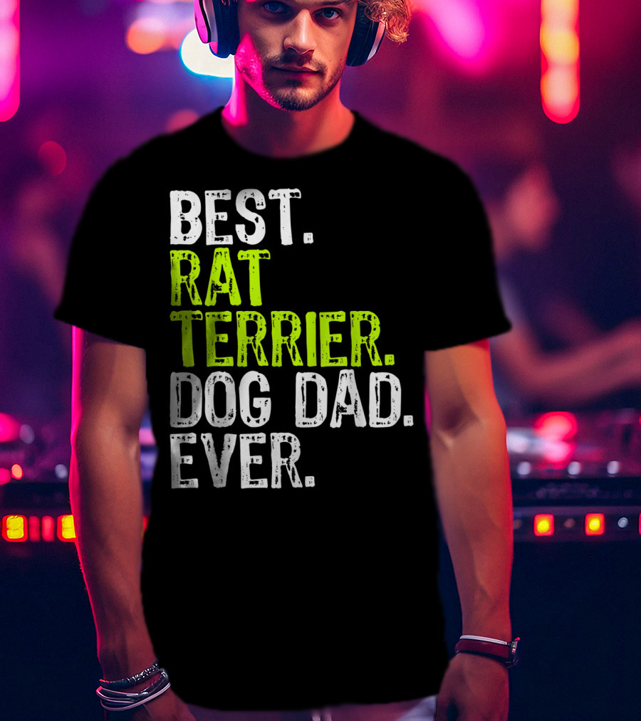 Best Rat Terrier Dog Dad Ever T-Shirt