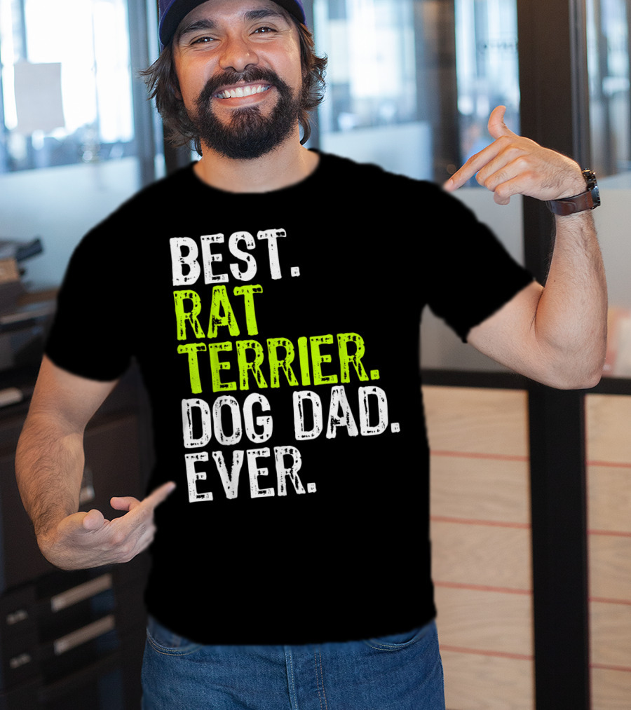 Best Rat Terrier Dog Dad Ever T-Shirt