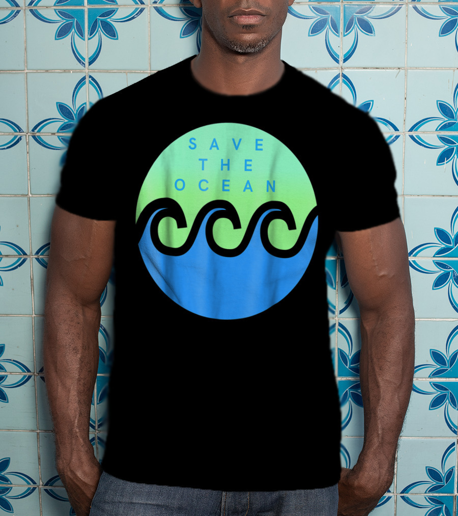 Save The Ocean Stop The Pollution Of Our Seas Waves Circle T-Shirt