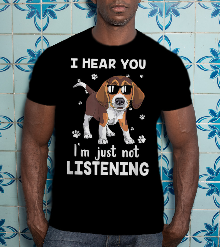 I Hear You I'm Just Not Listening Cool Sunglasses Beagle Paw Prints T-Shirt