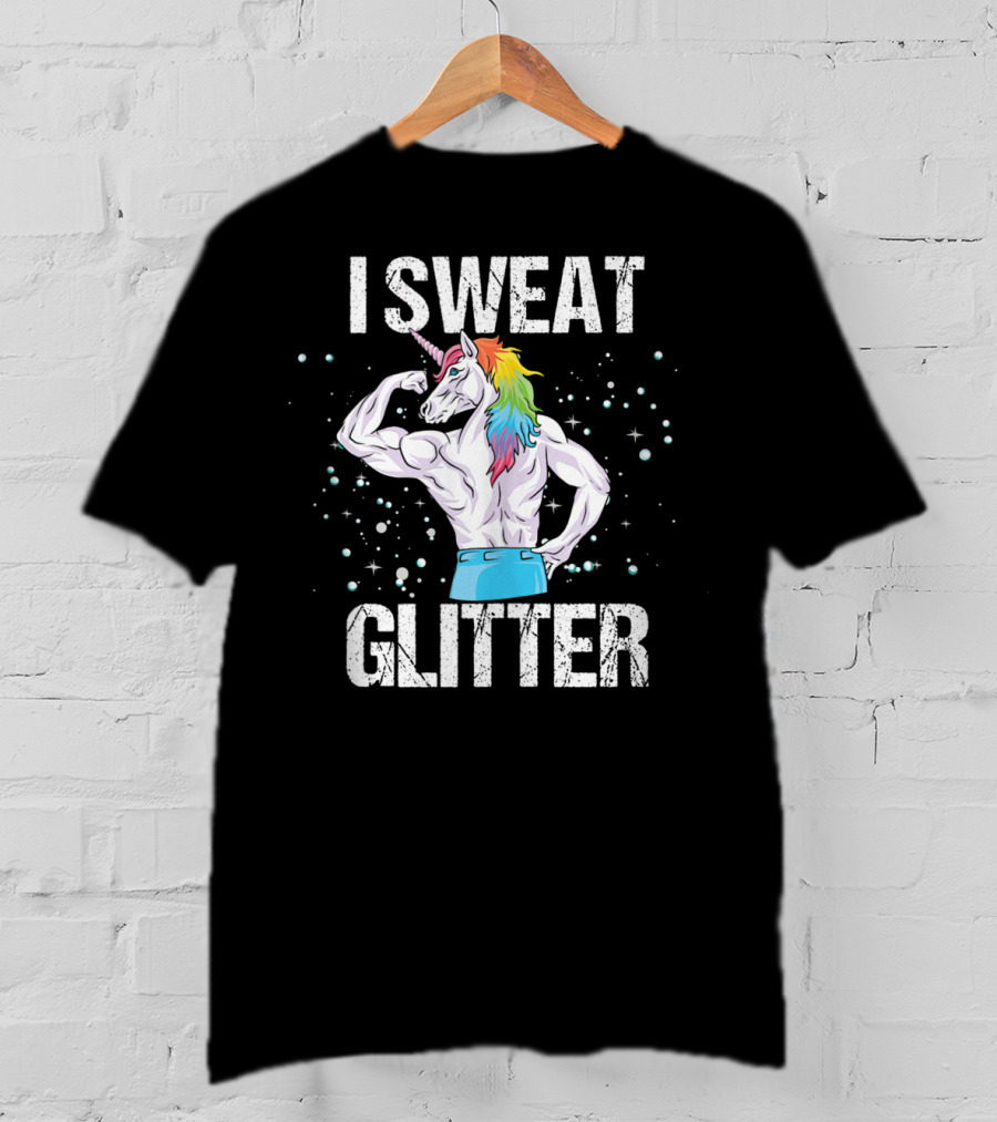 I Sweat Glitter Unicorn Fitness Gym Workout T-Shirt