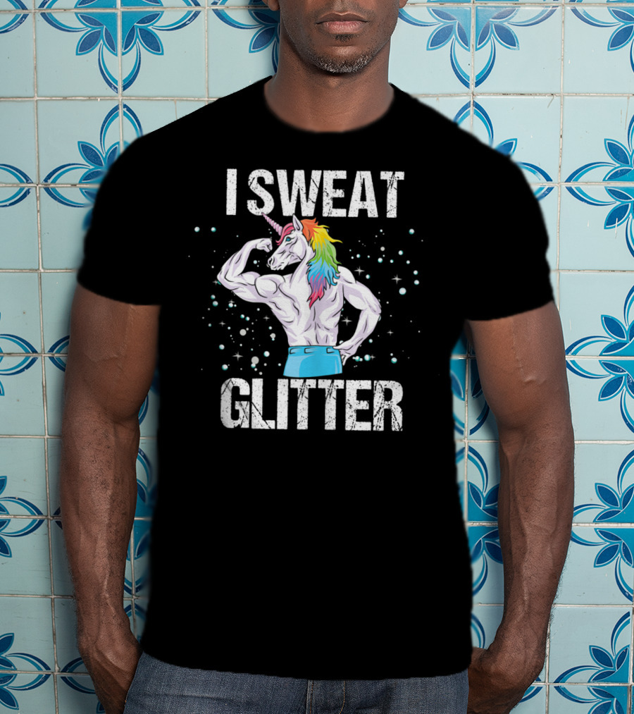 I Sweat Glitter Unicorn Fitness Gym Workout T-Shirt