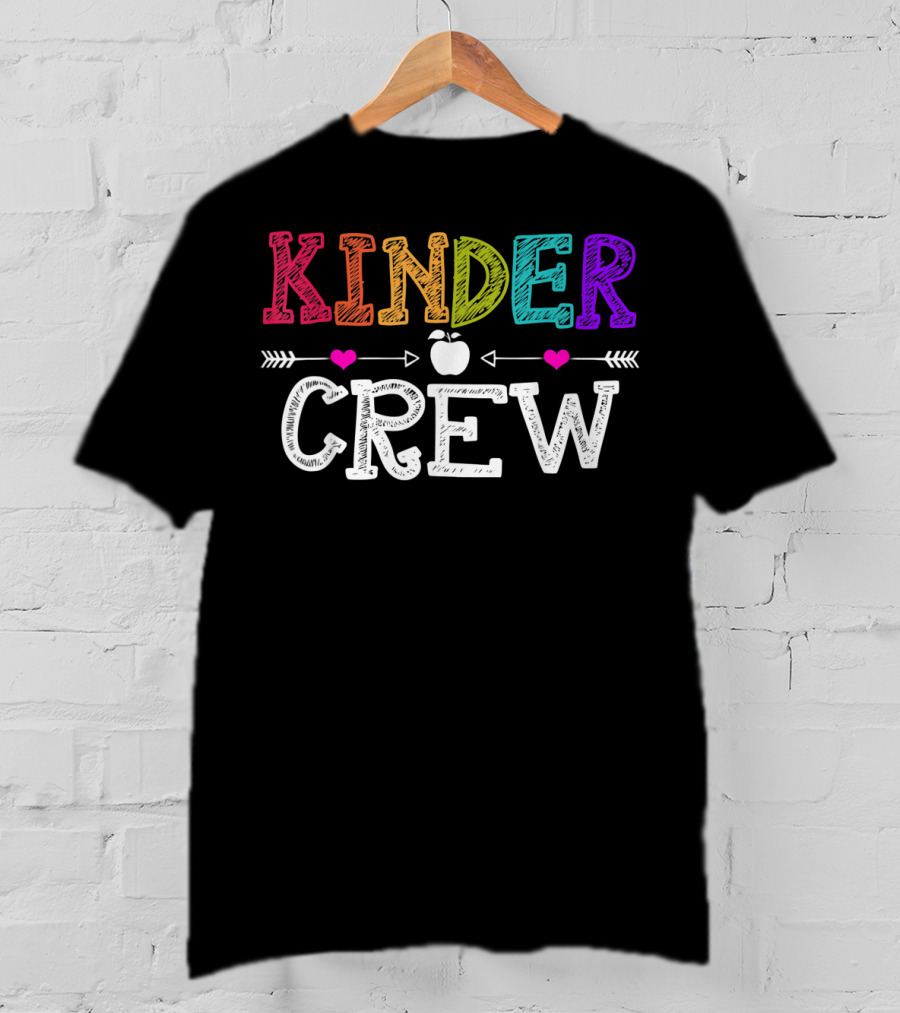 Kindergarten Teacher Kinder Crew Apple Hearts Arrows Colorful Last Day T-Shirt