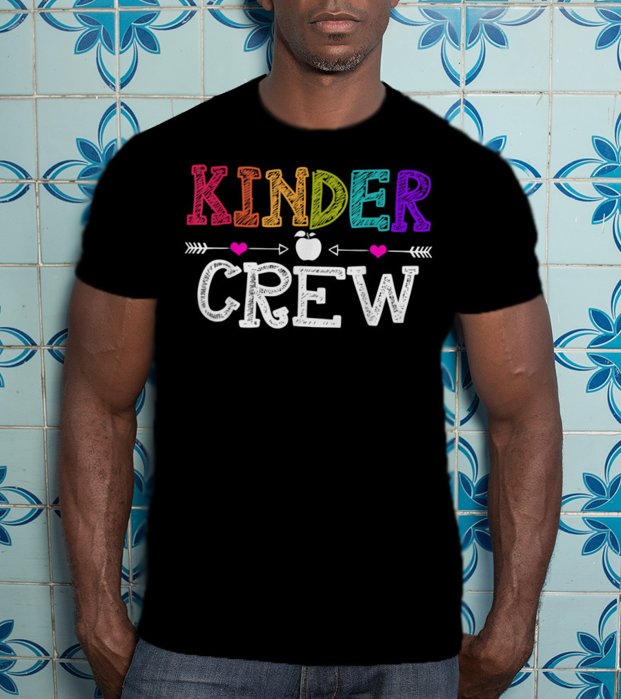 Kindergarten Teacher Kinder Crew Apple Hearts Arrows Colorful Last Day T-Shirt