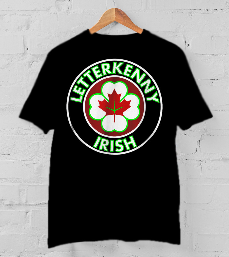 Letterkenny Irish Maple Leaf Clover T-Shirt