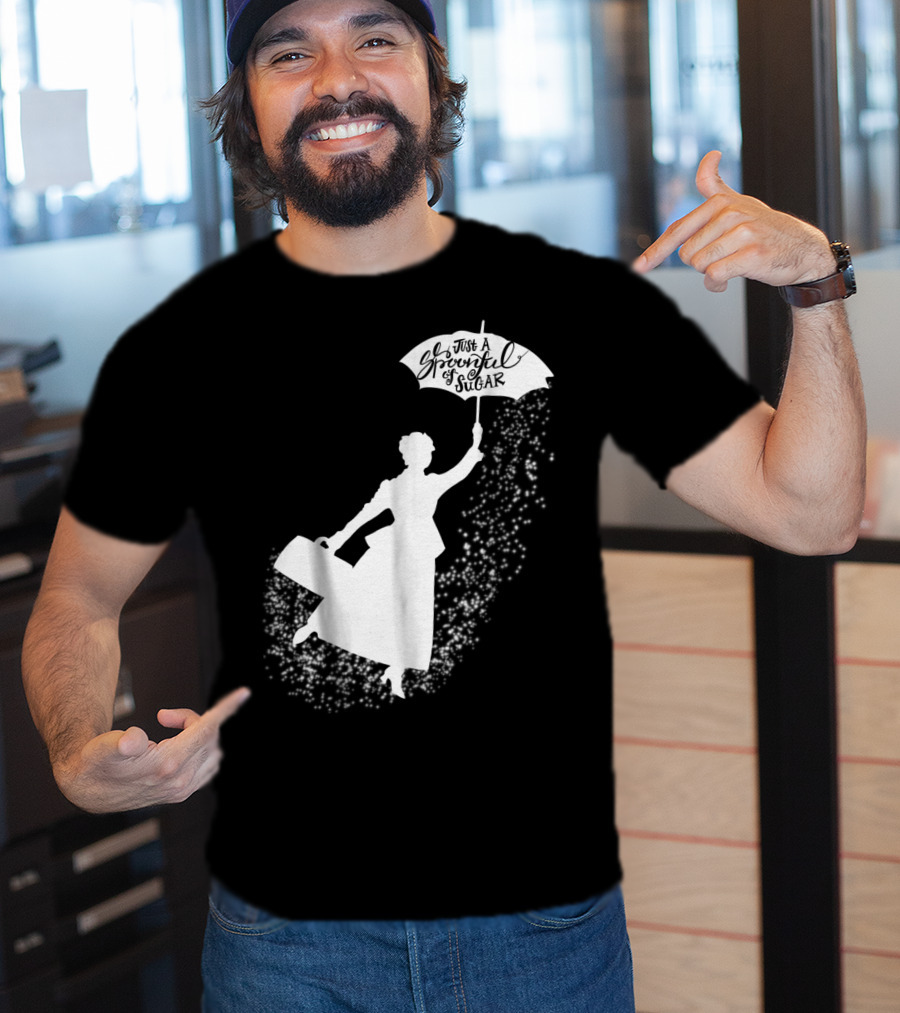 Just A Spoonful Of Sugar Magical Flying Nanny T-Shirt
