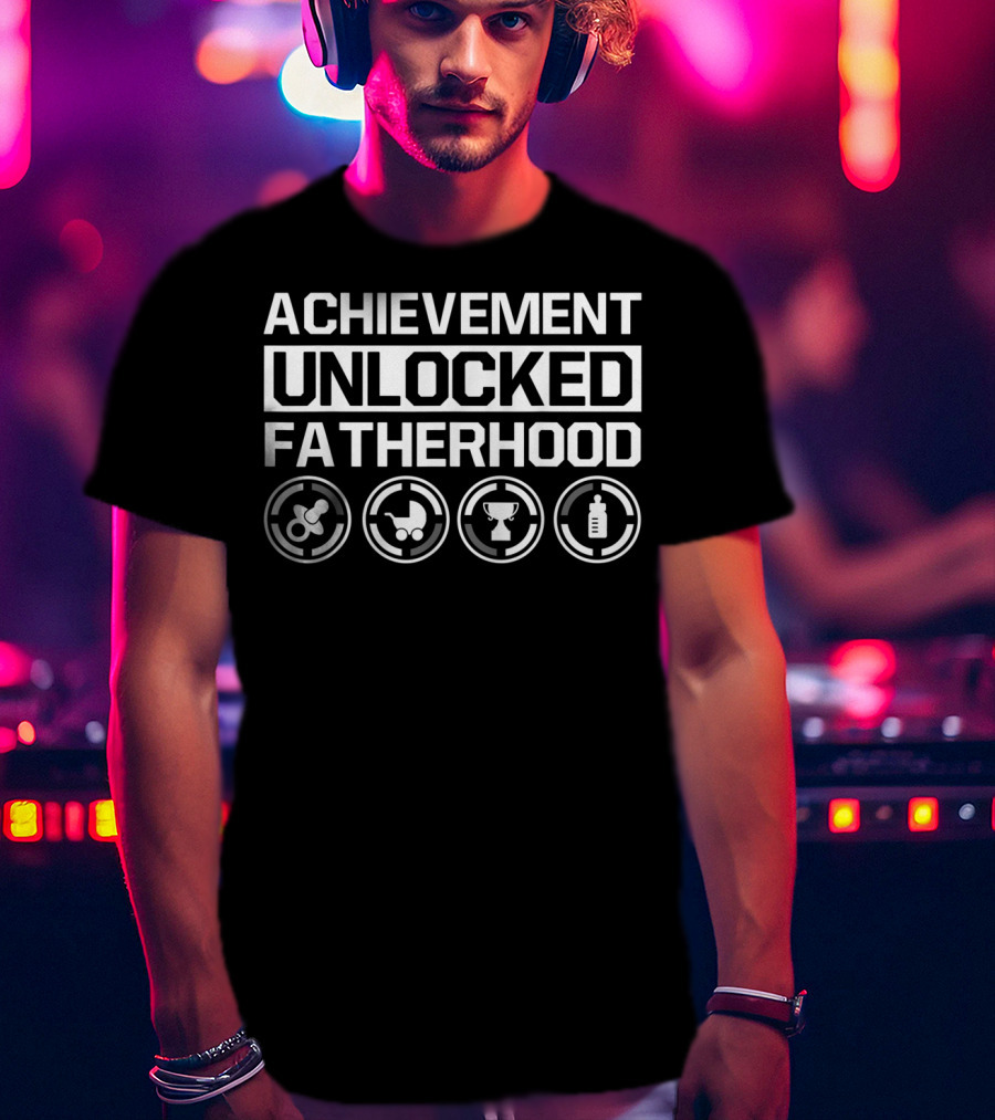 Achievement Unlocked Fatherhood Gamer Dad Icons T-Shirt