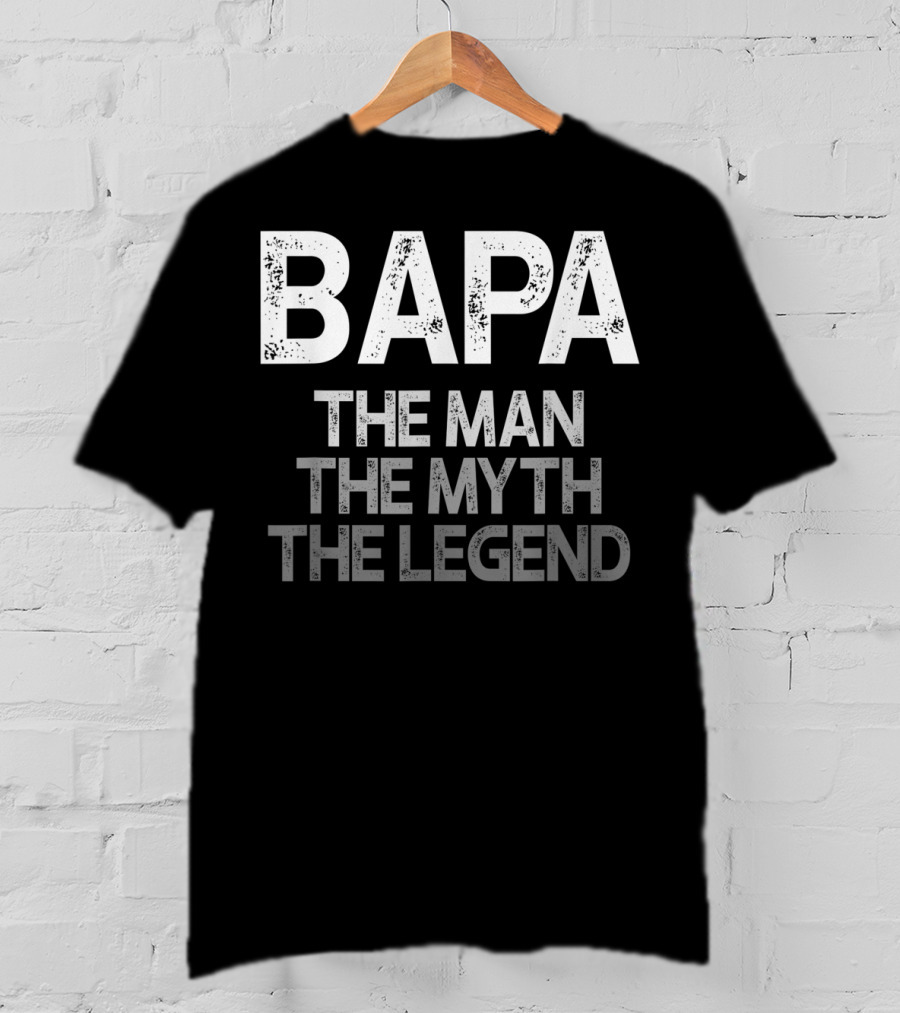 Bapa The Man The Myth The Legend Mens T-Shirt