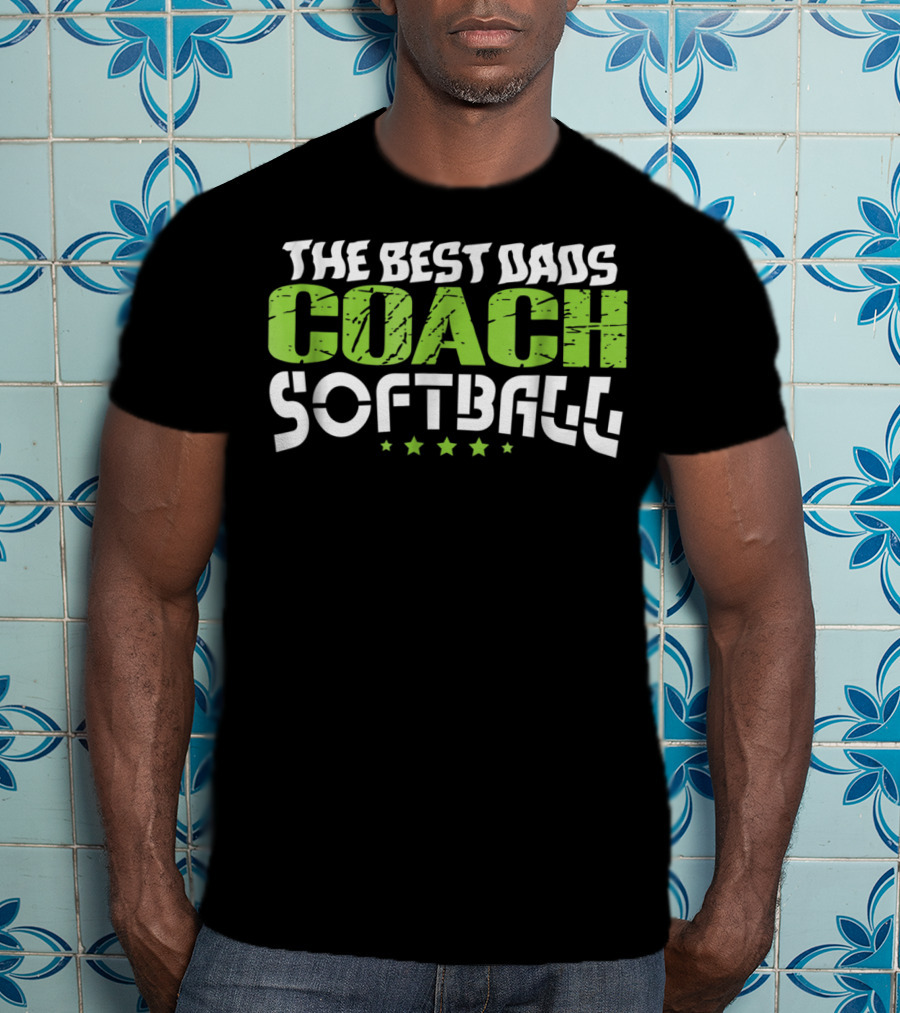 The Best Dads Coach Softball T-Shirt