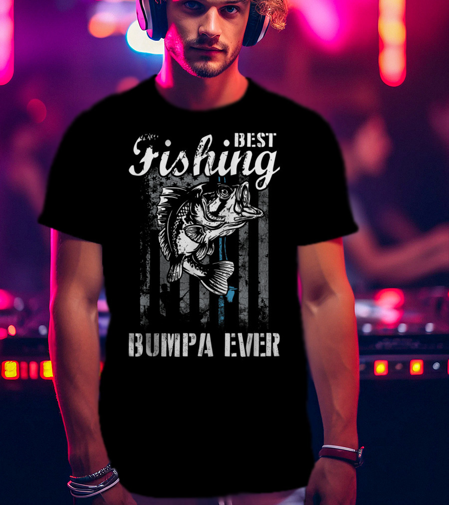 Best Fishing Bumpa Ever Fishing Lover T-Shirt