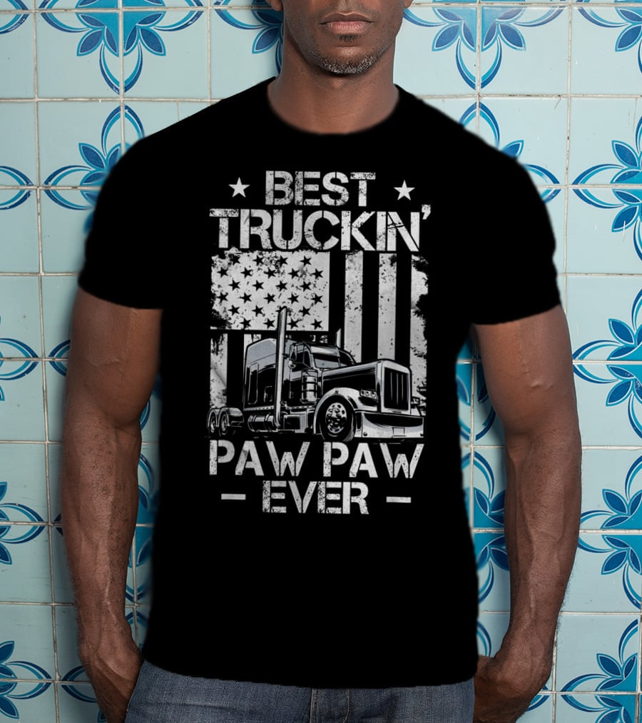 Best Truckin' Paw Paw Ever American Flag Semi Truck T-Shirt