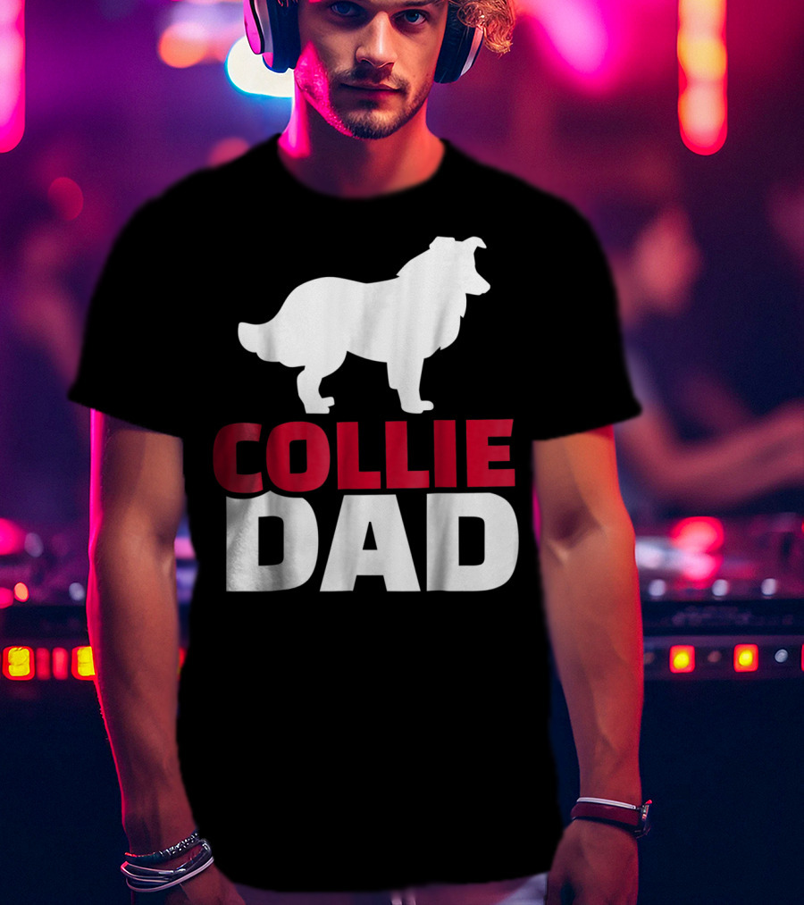 Collie Dad Border Collie T-Shirt