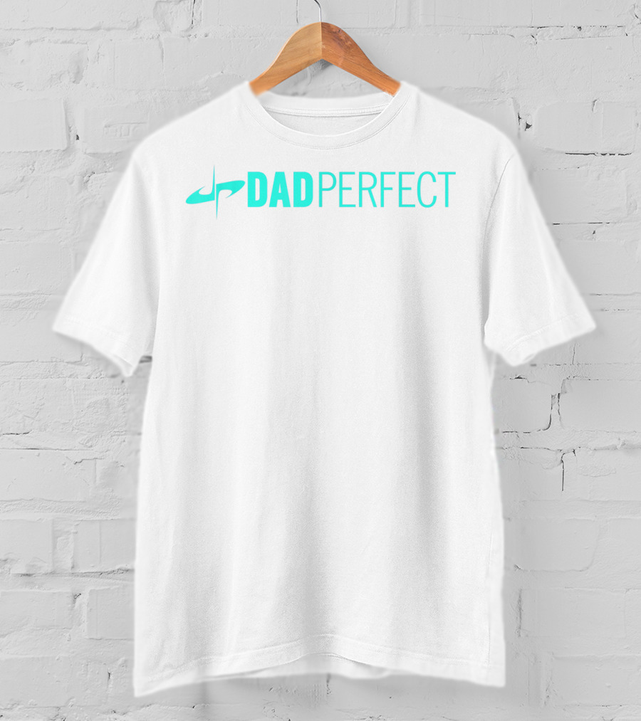 Dad Perfect Teal Color Text Mens Fathers Day T-Shirt
