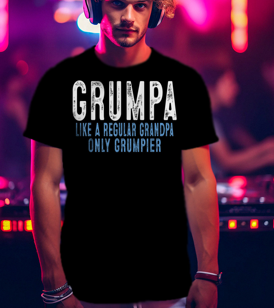 Grumpa Like A Regular Grandpa Only Grumpier Men's T-Shirt