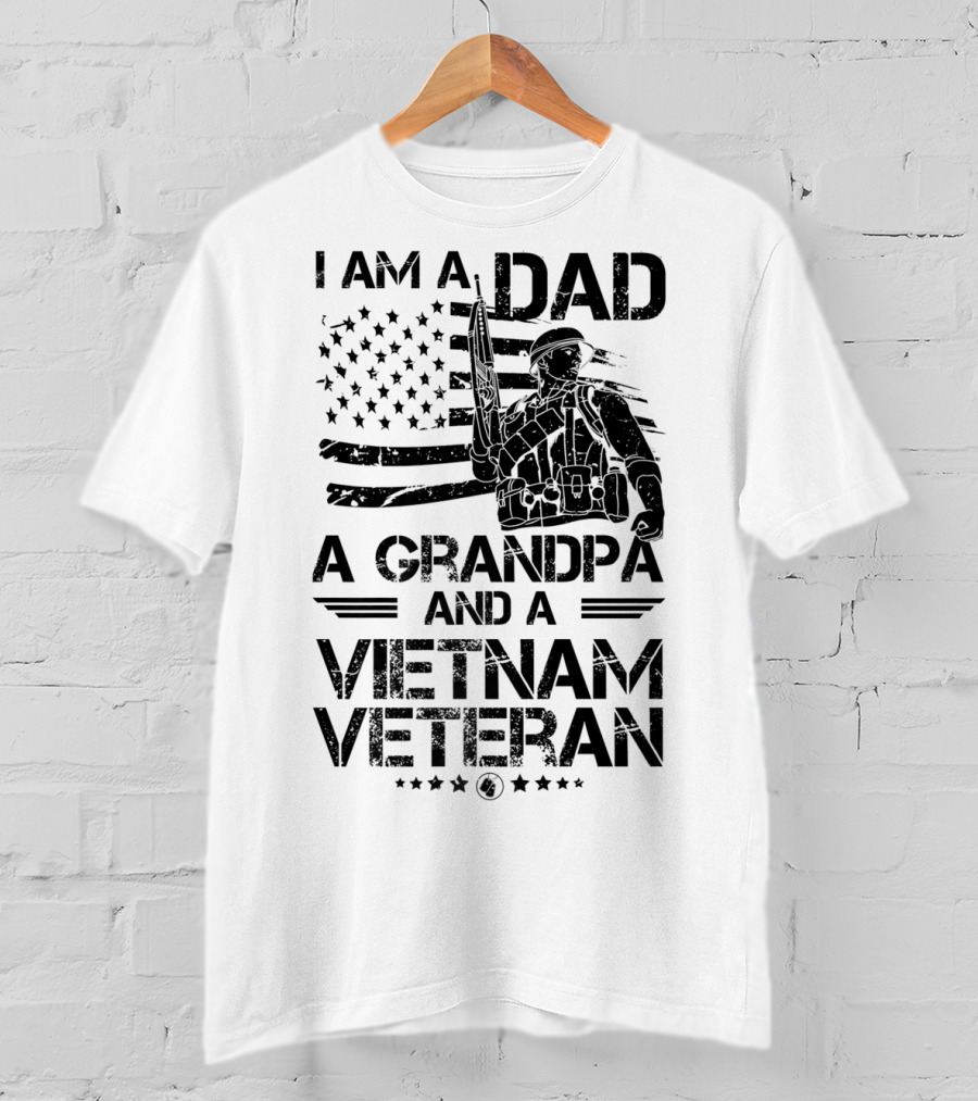 I Am A Dad A Grandpa And A Vietnam Veteran With Soldier And American Flag T-Shirt