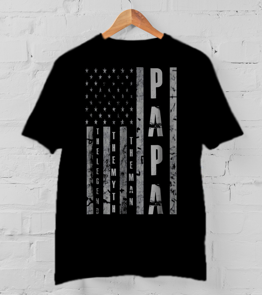 Mens Papa The Man The Myth The Legend American Flag T-Shirt