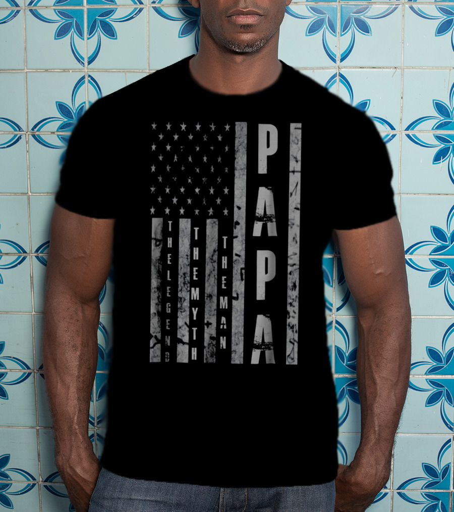Mens Papa The Man The Myth The Legend American Flag T-Shirt