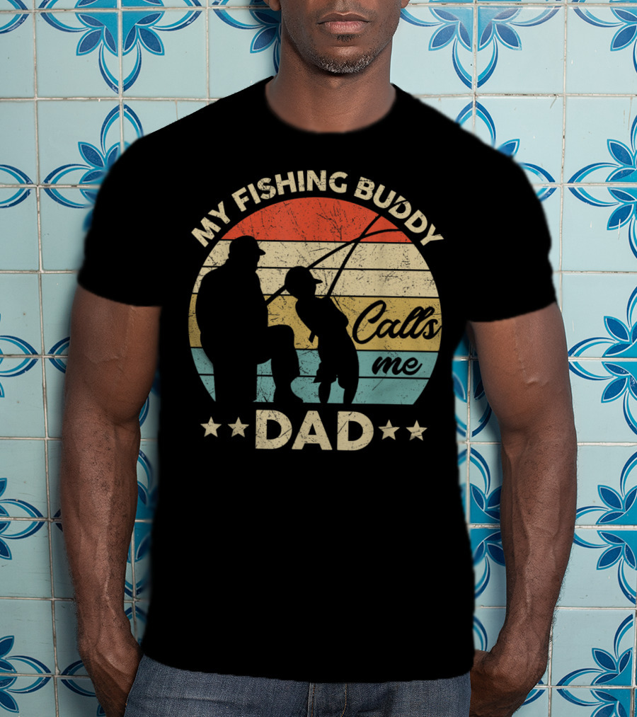 My Fishing Buddy Calls Me Dad Retro Stripes T-Shirt