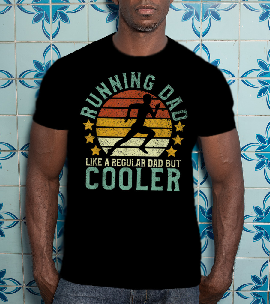 Running Dad Like A Regular Dad But Cooler Marathon Runner Father's Day T-Shirt